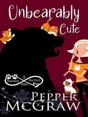 cover image of Unbearably Cute